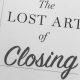 Lessons for Lawyers from “The Lost Art of Closing”
